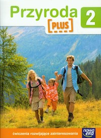 Przyroda Plus 2 Ćwiczenia rozwijające zainteresowania - Kornega Agata, Śliwa Anna - książka