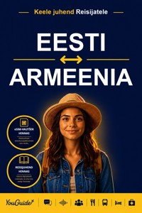 The Language Guide for Travelers - Estonian to Armenian - YouGuide - ebook