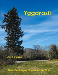 Yggdrasil - Wolf E. Matzker - ebook