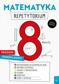 Matematyka. Repetytorium. Egzamin ósmoklasisty - Damian Sołtysiuk, Katarzyna Gałaszewska - książka
