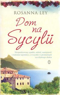 Dom na Sycylii - Rosanna Ley - książka