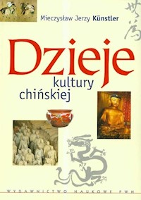 Dzieje kultury chińskiej - Kunstler - książka