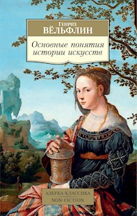 Основные понятия истории искусств - Генрих Вёльфлин - ebook