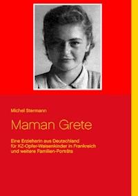 Maman Grete - Michel Stermann - ebook