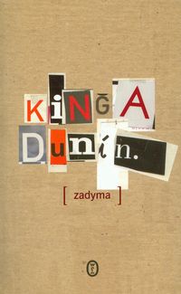 Zadyma - Kinga Dunin - książka