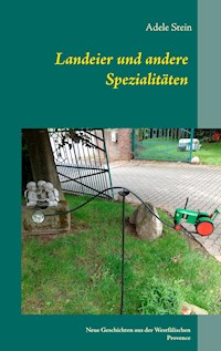 Landeier und andere Spezialitäten - Adele Stein - ebook