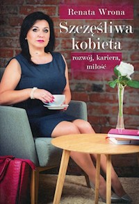 Szczęśliwa kobieta - Renata Wrona - książka