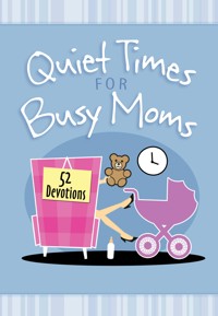 Quiet Times for Busy Moms - Vicki Kuyper - ebook