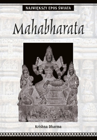 Mahabharata. Największy epos świata - Dharma Krishna - ebook