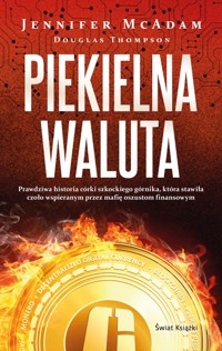 Piekielna waluta - Douglas Thompson, Jennifer McAdam - książka