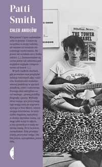 Chleb aniołów - Patti Smith - książka