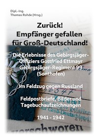 Zurück! Empfänger gefallen für Groß-Deutschland! -  - ebook