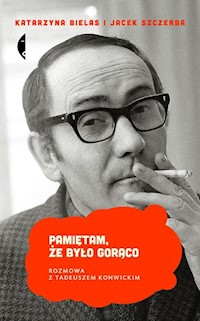 Pamiętam, że było gorąco - Bielas Katarzyna, Szczerba Jacek - książka