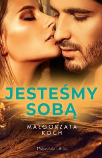 Jesteśmy sobą - Koch Małgorzata - ebook + audiobook + książka