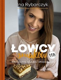 Łowcy smaków - Rybarczyk Ina - książka