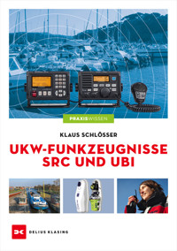 UKW-Funkzeugnisse SRC und UBI - Klaus Schlösser - ebook