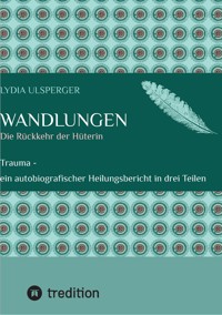 Wandlungen - Lydia Ulsperger - ebook