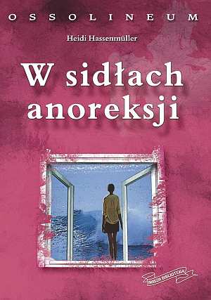 W sidłach anoreksji - Heidi Hassenmüller - ebook