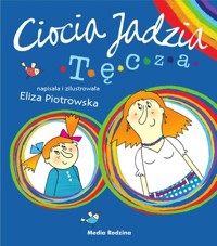 Ciocia Jadzia Tęcza - broszura - Eliza Piotrowska - książka
