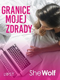 Granice mojej zdrady – opowiadanie erotyczne - – Shewolf - ebook