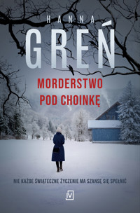 Morderstwo pod choinkę - Hanna Greń - ebook + audiobook + książka