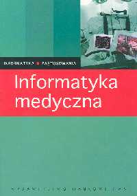 Informatyka medyczna -  - książka