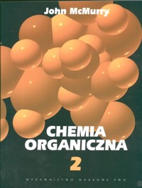Chemia organiczna cz 2 - McMurry John - książka