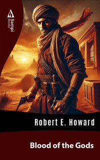 Blood of the Gods - Robert E. Howard - ebook