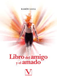 Libro del amigo y el amado - Ramon Llull - ebook