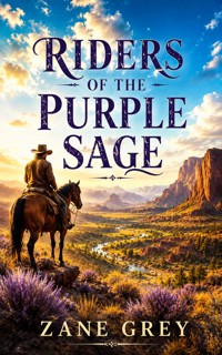 Riders of the Purple Sage - Zane Grey - ebook