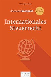 #steuernkompakt Internationales Steuerrecht - Christoph Dräger - ebook