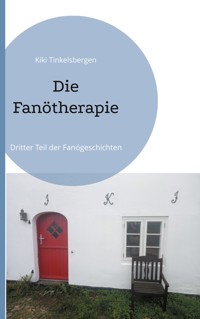 Die Fanötherapie - Kiki Tinkelsbergen - ebook