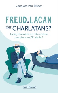 Freud et Lacan, des charlatans ? - Jacques Van Rillaer - ebook