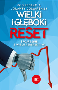 Wielki i Głęboki Reset. Tom 2. Spojrzenie z wielu perspektyw -  - ebook