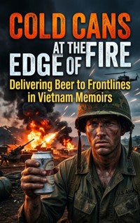 Cold Cans at the Edge of Fire - Elton Quill - ebook
