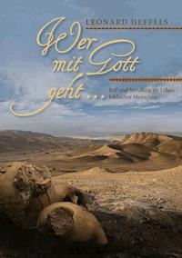 Wer mit Gott geht... - Leonard Heffels - ebook