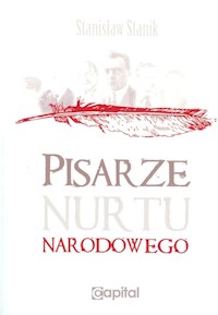 Pisarze nurtu narodowego - Stanik Stanisław - książka