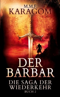 Der Barbar - M.M.F. Karagom - ebook