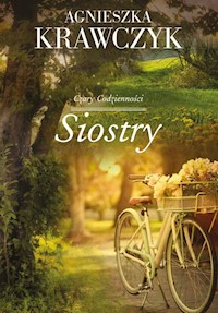 Siostry - Agnieszka Krawczyk - ebook + książka