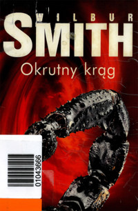 Okrutny krąg - Wilbur Smith - ebook