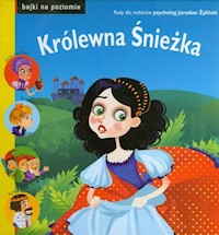 Królewna Śnieżka Bajki na poziomie - Krynicka Iwona - książka