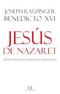 Jesús de Nazaret - Joseph Ratzinger - ebook