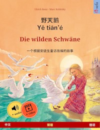 野天鹅 · Yě tiān'é – Die wilden Schwäne (中文 – 德语) - Ulrich Renz - ebook