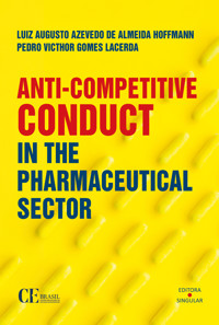 Anti-competitive conduct in the pharmaceutical sector - Luiz Augusto Azevedo de Almeida Hoffmann - ebook