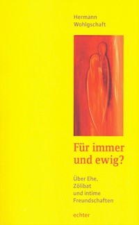 Für immer und ewig? - Hermann Wohlgschaft - ebook