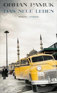 Das neue Leben - Orhan Pamuk - ebook