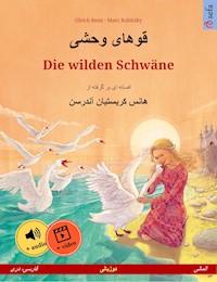 قوهای وحشی  – Die wilden Schwäne (فارسی، دری – آلمانی) - Ulrich Renz - ebook