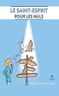 Le Saint-Esprit pour les nuls - Ariane Serva-Lesne - ebook