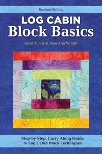 Log Cabin Block Basics, Revised Edition - Jean Ann Wright - ebook