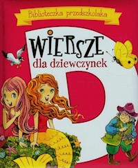 Biblioteczka przedszkolaka Wiersze dla dziewczynek - Maria Konopnicka - książka